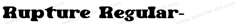 Rupture Regular字体转换